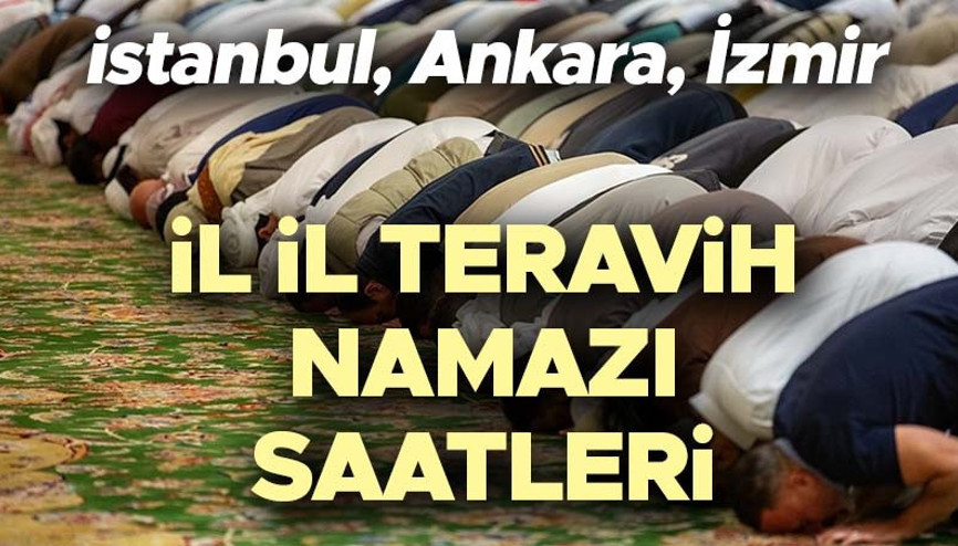 TERAVİH NAMAZI SAATLERİ İSTANBUL ANKARA İZMİR VE İL İL 3 MART 2025 (Ramazanın 3. günü) || Bu akşam teravih namazı saat kaçta kılınacak, ne zaman Evde ve cemaatle teravih namazı nasıl kılınır, kaç rekat İşte tüm illerin teravih namazı vakitleri
