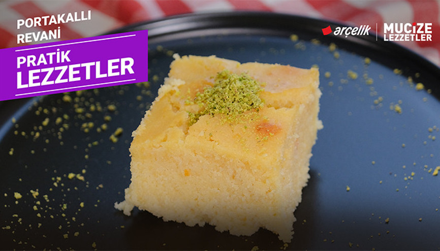 Portakallı revani tarifi | Mucize Lezzetler