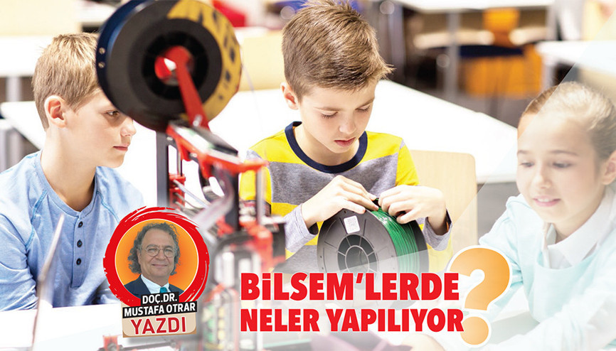 BİLSEM’lerde neler yapılıyor