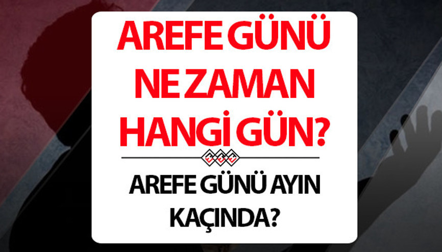 AREFE GÜNÜ NE ZAMAN 2025 Ramazan Bayramı arefesi hangi gün, tatil mi olacak İşte arife günü 2025 tarihi AREFE GÜNÜ NE ZAMAN 2025 Ramazan Bayramı arefesi hangi gün, tatil mi olacak İşte arife günü 2025 tarihi