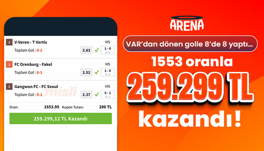 VAR’dan dönen golle 8’de 8 yaptı… 1553 oranla 259.299 TL kazandı