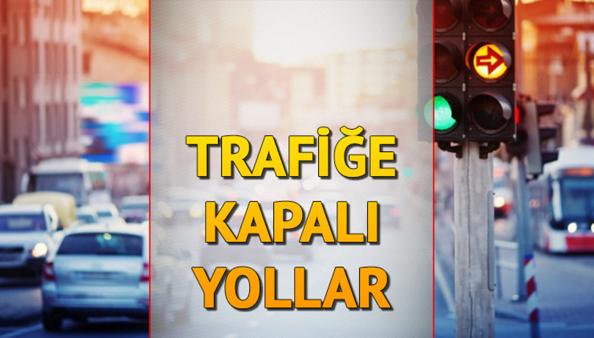 İSTANBUL TRAFİĞE KAPALI YOLLAR LİSTESİ 23 MART (ALTERNATİF GÜZERGAHLAR) || Bugün (23 Mart Pazar) yollar trafiğe kapalı mı, trafiğe kapalı yollar hangileri, ne zaman açılacak İstanbul Valiliği duyurdu İSTANBUL TRAFİĞE KAPALI YOLLAR LİSTESİ 23 MART (ALTERNATİF GÜZERGAHLAR) || Bugün (23 Mart Pazar) yollar trafiğe kapalı mı, trafiğe kapalı yollar hangileri, ne zaman açılacak İstanbul Valiliği duyurdu