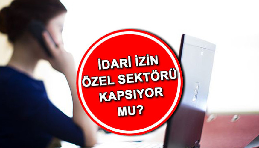 İDARİ İZİN NEDİR, NE DEMEK, ÖZEL SEKTÖRÜ KAPSIYOR MU SON DAKİKA | 9 günlük Ramazan Bayramı tatili kimleri kapsıyor, özel sektör 9 gün tatil mi, kamuda bayram tatili idari izin mi Cumhurbaşkanı Erdoğandan açıklama geldi