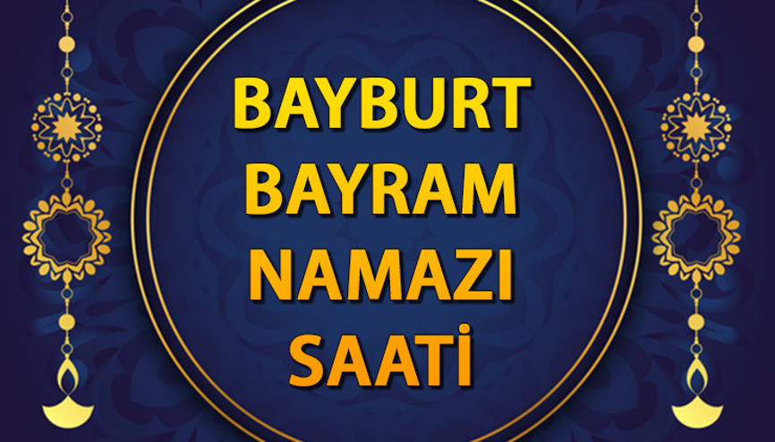 BAYBURT BAYRAM NAMAZI 2025: Bayburt Bayram Namazı saat kaçta Diyanet namaz saatleri takvimi: Bu yıl 2025 Bayburt Ramazan Bayram namazı vakti: Tıkla sorgula