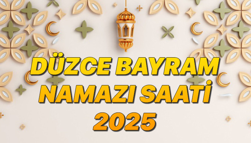 DÜZCE BAYRAM NAMAZI SAATİ 2025 (RAMAZAN BAYRAMI)|| Düzcede bayram namazı ne zaman, saat kaçta Diyanet bayram namazı saatleri DÜZCE BAYRAM NAMAZI SAATİ 2025 (RAMAZAN BAYRAMI)|| Düzcede bayram namazı ne zaman, saat kaçta Diyanet bayram namazı saatleri