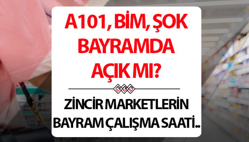 A101, BİM, ŞOK BAYRAM ÇALIŞMA GÜNLERİ | Şok market, A101, BİM bayramın 2. günü bugün açık mı, kaça kadar açık Yarın )31 Mart) Şok market, A101, BİM bayramda açık mı, kapalı mı, çalışıyor mu
