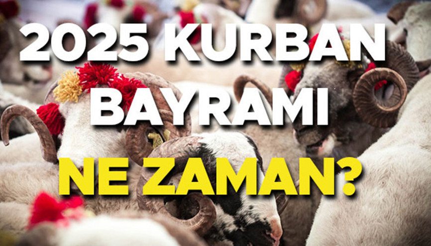 KURBAN BAYRAMI 2025 TARİHLERİ || Kurban Bayramı ne zaman 2025, hangi ayda Kurban Bayramı tatili 9 gün mü, kaç gün