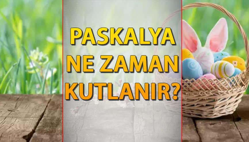 Paskalya Bayramı ne zaman2025 Paskalya nedir, ne zaman kutlanır İşte merak edilen tarihler