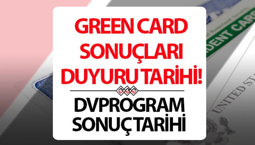 Green Card sonuçları geri sayımında son iki viraj 2025 Green Card sonuçları ne zaman açıklanacak