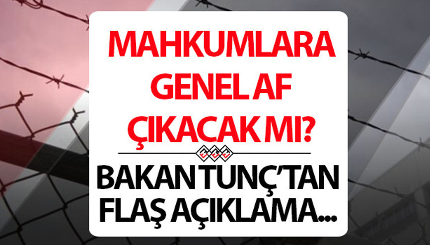 GENEL AF YASASI ÇIKACAK MI 2025 (20 NİSAN SON DURUM) || Son dakika Adalet Bakanı Yılmaz Tunçtan infaz düzenlemesi için önemli açıklama... 10. Yargı Paketi içeriği ve detayları