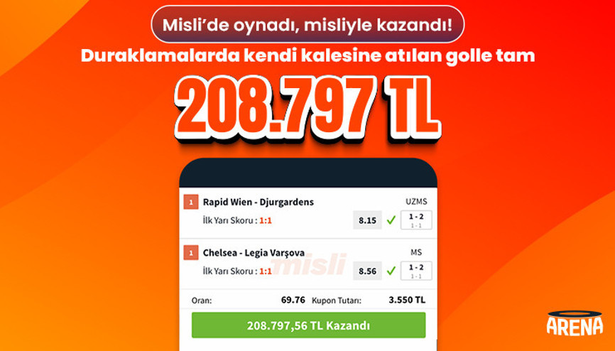 Misli’de oynadı, misliyle kazandı Duraklamalarda kendi kalesine atılan golle tam 208.797 TL…