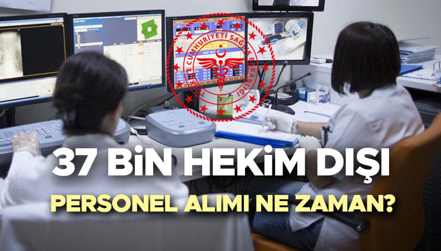 Sağlık Bakanlığı personel alımı için 37 bin kadro ayırdı... Sağlık Bakanlığı 37 bin personel alımı başvuru tarihi belli oldu mu, ÖSYM başvuru kılavuzu yayınlandı mı Hekim dışı sağlık çalışanı alımı kadro ve branş dağılımı son durum