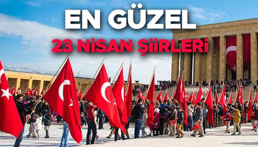 23 NİSAN ŞİİRLERİ VE RESİMLERİ 2025 ( 2-3-4-6 kıtalık) En güzel, duygulu, anlamlı, farklı, uzun-kısa 23 Nisan şiirleri 2. sınıf, 3. sınıf, 4. sınıf, 5. sınıf için... İlkokul-Ortaokul-Okul Öncesi 23 Nisan şiirlerinden örnekler