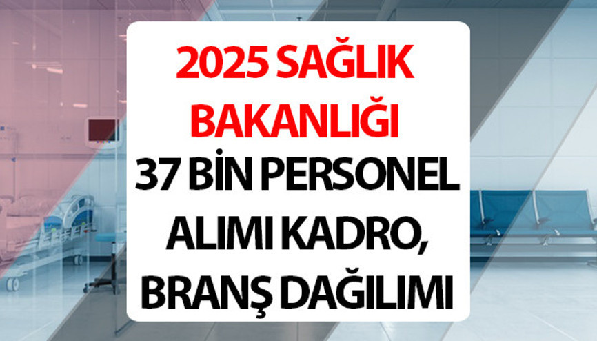 Sağlık Bakanlığı 37 bin personel alımı başvuru tarihi belli oldu mu, başvuru kılavuzu yayınlandı mı Hekim dışı 37 bin personel alımı başvuru takviminde geri sayım... Sağlık Bakanlığı personel alımı 2025 kadro ve branş dağılımı