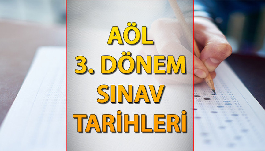 AÇIK LİSE SINAV TARİHLERİ BELLİ OLDU Açık Lise Sınavları ne zaman MEB 2025 AÖL sınav takvimi: AÖL 3. yazılı sınav tarihleri