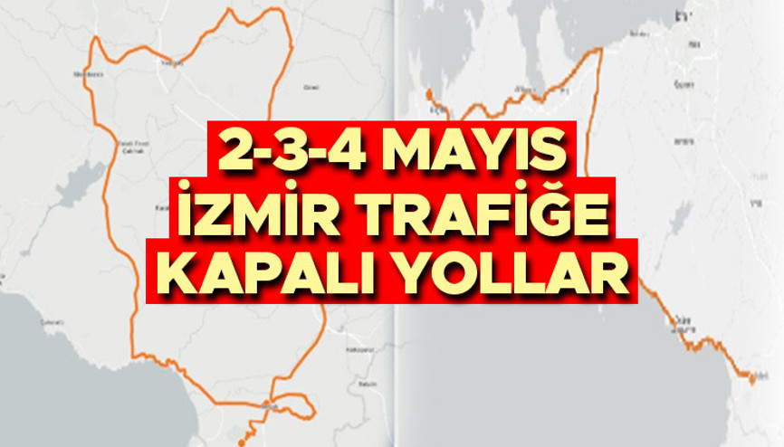 İZMİR BUGÜN TRAFİĞE KAPALI YOLLAR LİSTESİ 4 MAYIS 2025 PAZAR || Bugün İzmirde hangi yollar trafiğe kapalı, ne zaman açılacak Türkiye Bisiklet Turu güzergahı nerede Belirlenen yollara yarış düzenlemesi