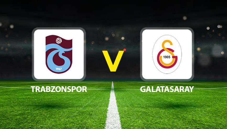 Trabzonspor Galatasaray maçı ne zaman saat kaçta hangi kanalda Karşılaşma öncesi önemli istatistikler Trabzonspor Galatasaray maçı ne zaman saat kaçta hangi kanalda Karşılaşma öncesi önemli istatistikler