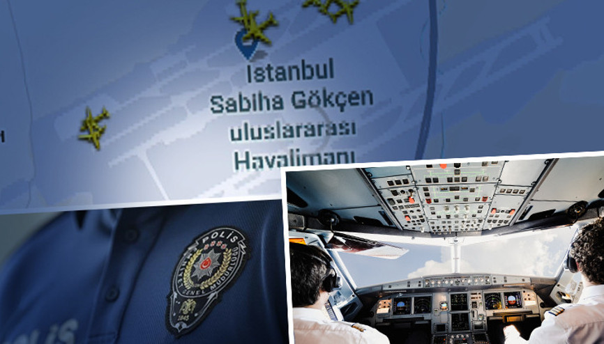 Sabiha Gökçende korku dolu dakikalar Pilot, kuleye anons geçti: Polise ihtiyacımız var