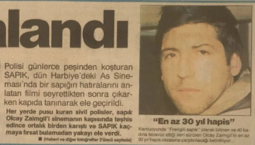 Gazete manşetlerinde bir dönem Sapık titri ile tanınan Olcay Zaimgil kimdir