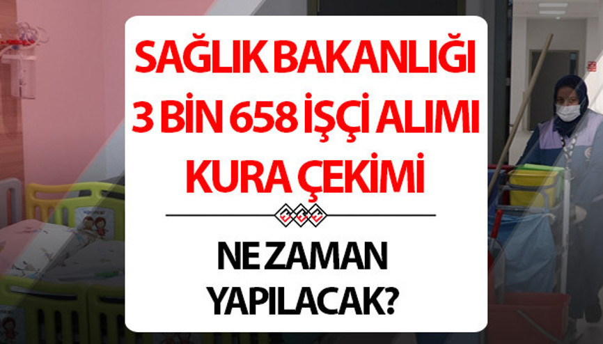 SAĞLIK BAKANLIĞI İŞÇİ ALIMI KURASI NE ZAMAN 2025 || Tarih açıklandı Sağlık Bakanlığı İŞKUR işçi alımı sonuçları açıklandı mı, 3 bin 658 sürekli işçi alımı kura çekimi hangi gün, sonuçlar nasıl öğrenilir İşte temizlik görevlisi, güvenlik görevlisi, aşçı kura sonuçları sorgulama ekranı SAĞLIK BAKANLIĞI İŞÇİ ALIMI KURASI NE ZAMAN 2025 || Tarih açıklandı Sağlık Bakanlığı İŞKUR işçi alımı sonuçları açıklandı mı, 3 bin 658 sürekli işçi alımı kura çekimi hangi gün, sonuçlar nasıl öğrenilir İşte temizlik görevlisi, güvenlik görevlisi, aşçı kura sonuçları sorgulama ekranı