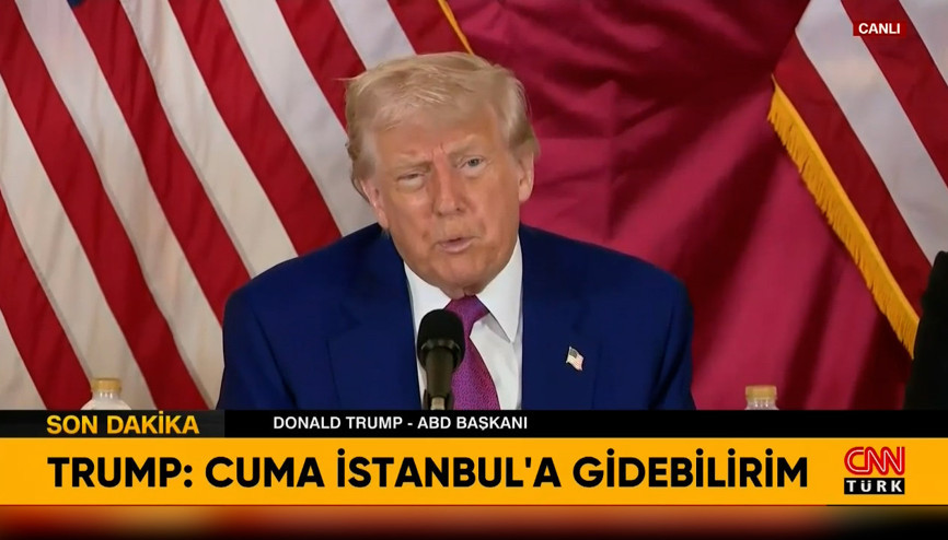 Trump: Cuma günü İstanbula gidebilirim