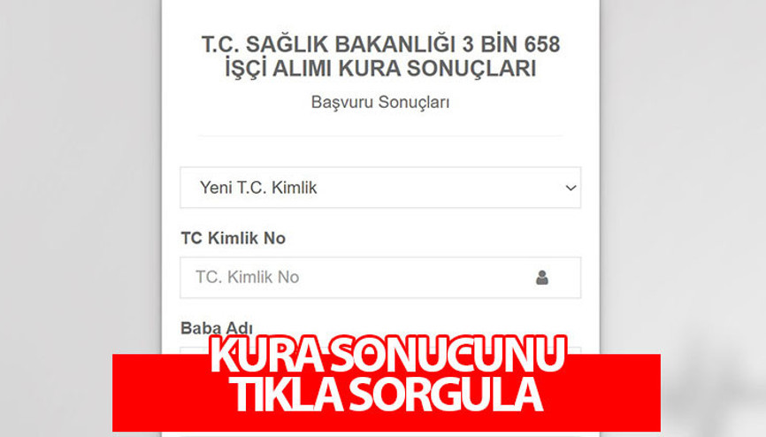 SAĞLIK BAKANLIĞI KURA ÇEKİLİŞİ SONUÇLARI SORGULAMA EKRANI: Yhgm.saglik.gov.tr ve işçi sonuç ekranı için TIKLAYIN 3 bin 658 işçi alımı atama kura çekilişi sonuçları açıklandı.. Temizlik görevlisi, güvenlik, klinik destek elemanı.. SAĞLIK BAKANLIĞI KURA ÇEKİLİŞİ SONUÇLARI SORGULAMA EKRANI: Yhgm.saglik.gov.tr ve işçi sonuç ekranı için TIKLAYIN 3 bin 658 işçi alımı atama kura çekilişi sonuçları açıklandı.. Temizlik görevlisi, güvenlik, klinik destek elemanı..