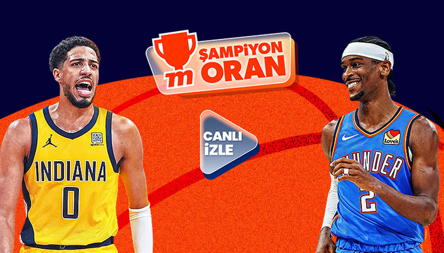 NBA Final serisinde eşitlik bozuluyor Indiana Pacers - Oklahoma City Thunder maçı Canlı Yayın ve Şampiyon Oranlar ile Misli’de