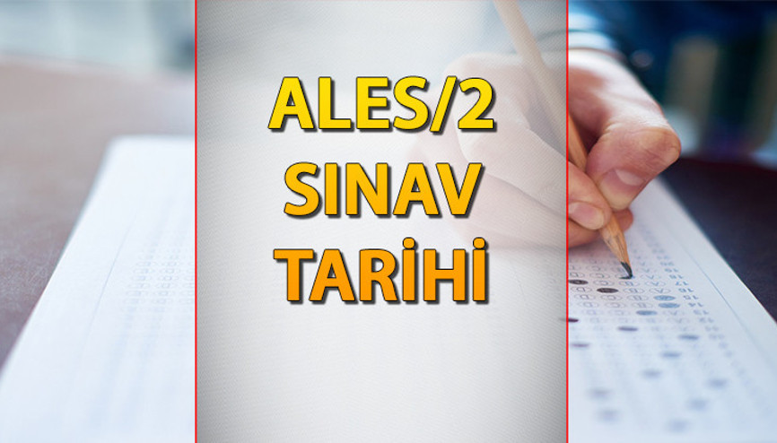 ALES-2 ne zaman, saat kaçta Sınav giriş belgeleri yayınlandı İşte ALES sınav yerleri sorgulama ekranı: ÖSYM AİS ALES-2 ne zaman, saat kaçta Sınav giriş belgeleri yayınlandı İşte ALES sınav yerleri sorgulama ekranı: ÖSYM AİS