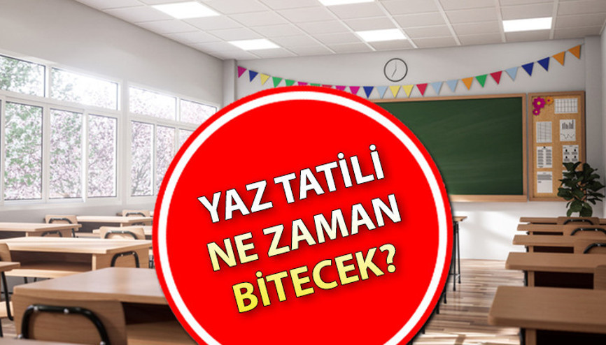 Cuma günü ders var mı Yaz tatili ne zaman başlayacak, kaç gün sürecek okullar ne zaman açılacak