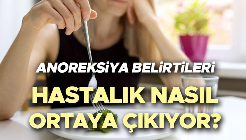 ANOREKSİYA NERVOZA BELİRTİLERİ | Nihal Candanın hastalığı anoreksiya nedir, ne demek, tedavisi var mı Anoreksiya nervoza hastalığı öldürür mü Uzmanlar çağın hastalığını anlattı