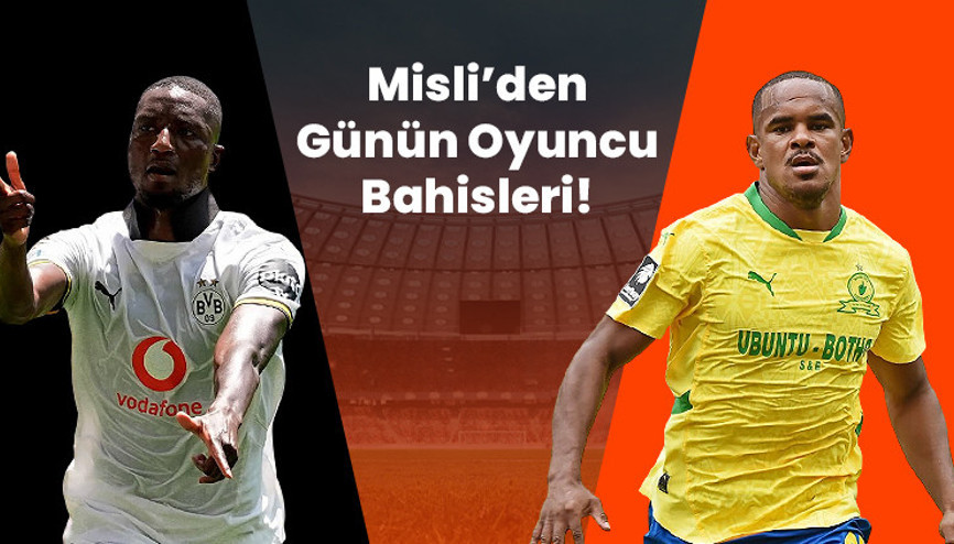 Bugün gözler Serhou Guirassy ve Iqraam Rayners’in üzerinde İşte Misli’den günün oyuncu bahisleri