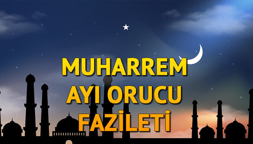 Muharrem ayının 9, 10 ve 11. günlerinde tutulan orucun hükmü nedir, sünnet midir Diyanet Muharrem ayı orucu fazileti...