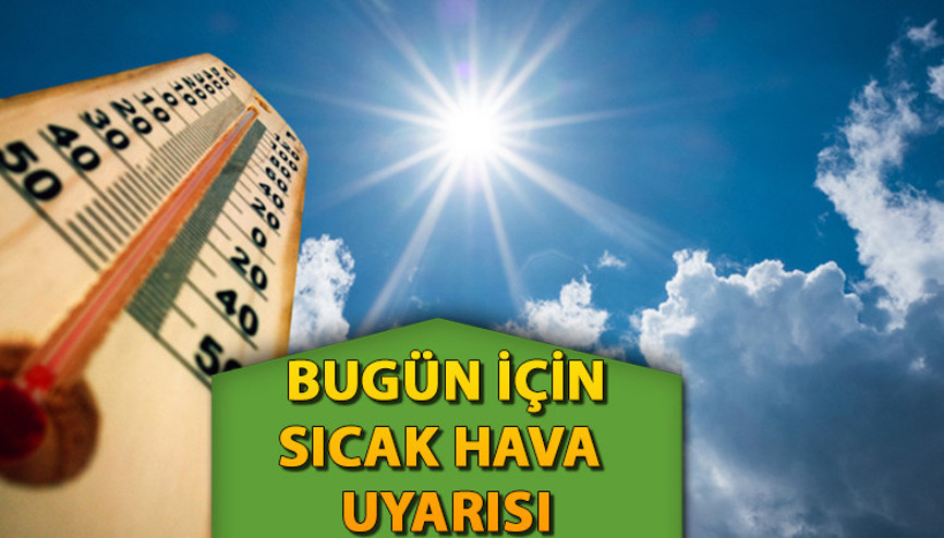 Meteorolojiden sıcak hava uyarısı Meteoroloji Genel Müdürlüğü 6 Temmuz Pazar hava durumu raporu: Bugün hava durumu nasıl Meteorolojiden sıcak hava uyarısı Meteoroloji Genel Müdürlüğü 6 Temmuz Pazar hava durumu raporu: Bugün hava durumu nasıl