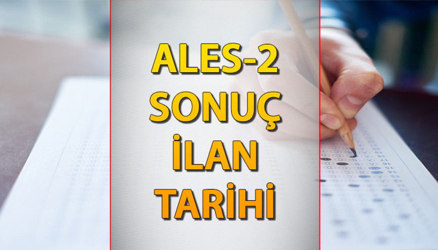 ALES-2 sonuçları ne zaman açıklanacak ÖSYM sonuç sorgulama ekranı AİS ve ilan tarihi: İşte 2025 ALES-2 sonuçları ALES-2 sonuçları ne zaman açıklanacak ÖSYM sonuç sorgulama ekranı AİS ve ilan tarihi: İşte 2025 ALES-2 sonuçları