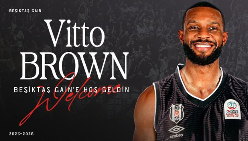 Vitto Brown, Beşiktaş GAİN’de