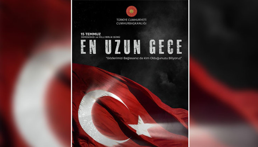 “En Uzun Gece” destanının ilk temsili 15 Temmuzda Cumhurbaşkanlığı Külliyesi’nde gerçekleştirilecek