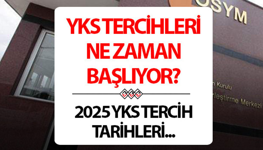 YKS TERCİH TAKVİMİ 2025 TARİH BİLGİSİ || 2025 Üniversite tercih dönemi ne zaman, ayın kaçında başlıyor ÖSYM tercih detayları YKS TERCİH TAKVİMİ 2025 TARİH BİLGİSİ || 2025 Üniversite tercih dönemi ne zaman, ayın kaçında başlıyor ÖSYM tercih detayları