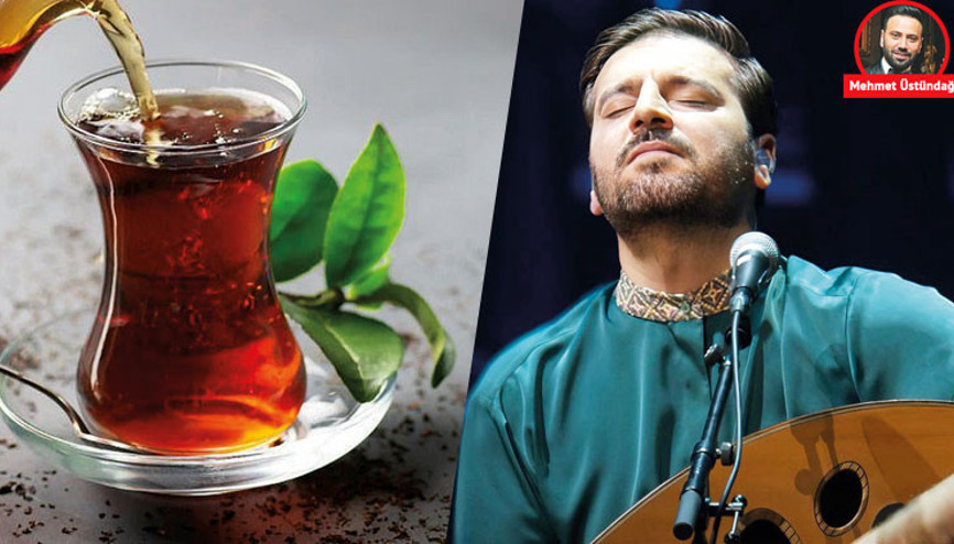 Kulisine sadece çay istedi