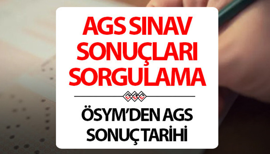 AGS SONUÇ TAKVİMİ 2025 (ÖSYM): AGS sonuçları ne zaman, ayın kaçında açıklanacak MEB ve ÖSYMden 2025 AGS sonuç açıklama tarih detayları
