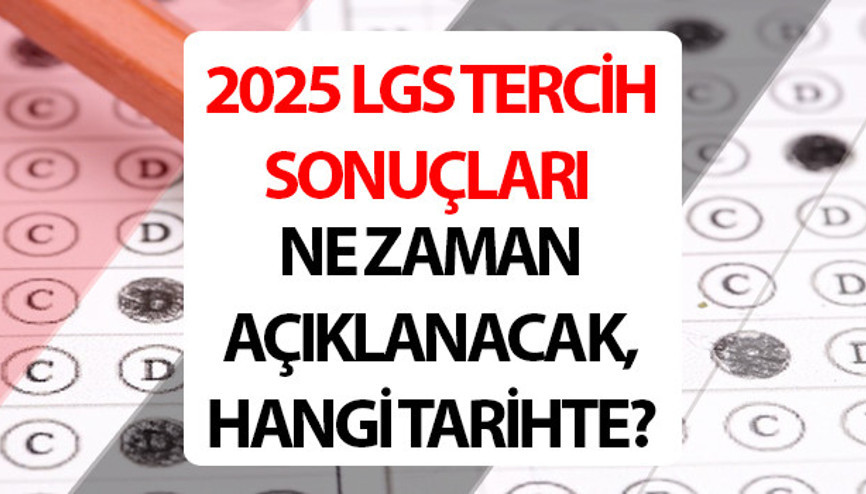 LGS TERCİH SONUÇLARI 2025 TARİHİ || LGS yerleştirme sonuçları ne zaman açıklanacak 2025, erken açıklanır mı 🖊️Geri sayım başladı MEB.gov.tr LGS tercih sonuç sorgulama ekranı