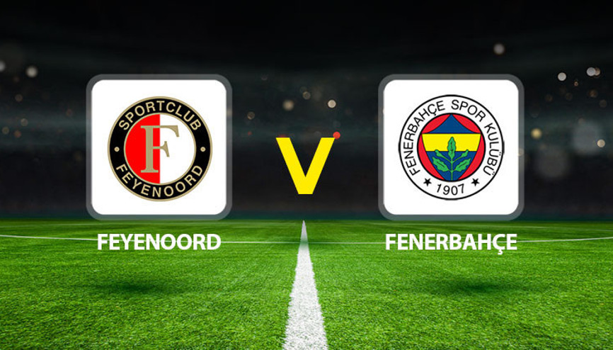 CANLI MAÇ İZLEME BİLGİSİ | Feyenoord Fenerbahçe maçı ne zaman saat kaçta hangi kanalda canlı izlenebilecek Fenerbahçe maçı şifresiz mi UEFA Şampiyonlar Ligi 3.Eleme Turu ilk tur heyecanı