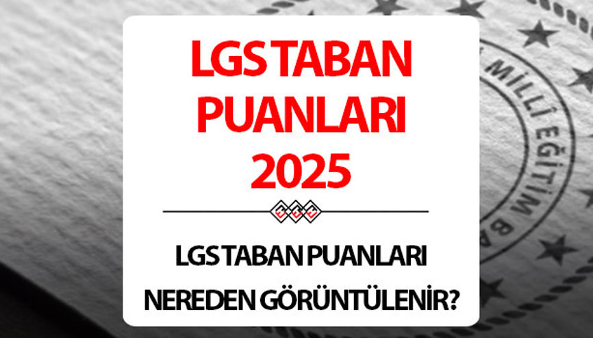 2025 LGS - LİSE TABAN PUANLARI LİSTESİ SORGULAMA || MEB Lise yüzdelik dilimler, başarı sıralamaları nasıl nereden öğrenilir LGS lise taban puanlar belli oldu mu İşte 2025 Anadolu Lisesi, Fen Lisesi ve İmam Hatip Lisesi taban puanları