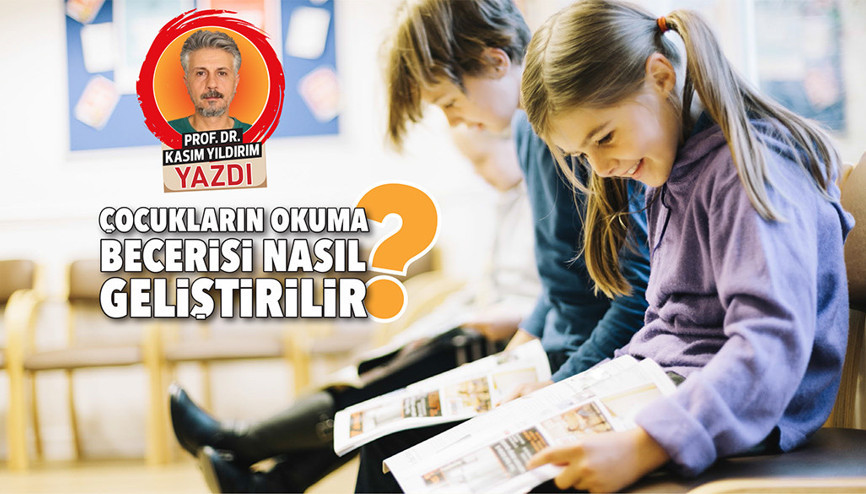 Çocukların okuma becerisi nasıl geliştirilir
