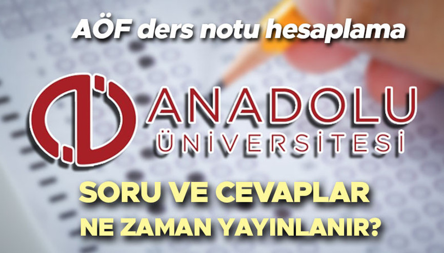 AÖF sınav soruları ve cevapları PDF görüntüleme ekranı 2025 | Anadolu Üniversitesi Açıköğretim AÖF yaz okulu sınav soruları ve cevap anahtarı kitapçıkları ne zaman yayınlanacak, açıkladı mı AÖF sınav soruları ve cevapları PDF görüntüleme ekranı 2025 | Anadolu Üniversitesi Açıköğretim AÖF yaz okulu sınav soruları ve cevap anahtarı kitapçıkları ne zaman yayınlanacak, açıkladı mı