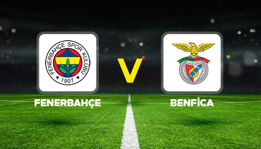 MUHTEMEL 11LER || Fenerbahçe - Benfica Şampiyonlar Ligi maçı ne zaman, saat kaçta UEFA Şampiyonlar Ligi play-off turu Fenerbahçe Benfica hangi kanalda, şifresiz mi