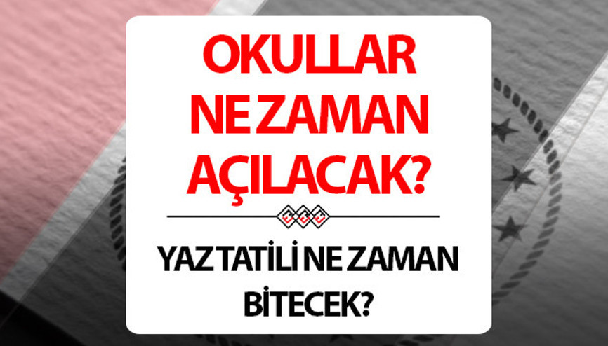 OKULLAR NE ZAMAN AÇILACAK, BU HAFTA MI AÇILIYOR 2025 | MEB yaz tatili bitiş tarihi 1 Eylülde ilk ders zili çalıyor mu, 1. sınıflar okula ne zaman başlıyor 2025-2026 okulların açılış ve kapanış tarihi bilgisi