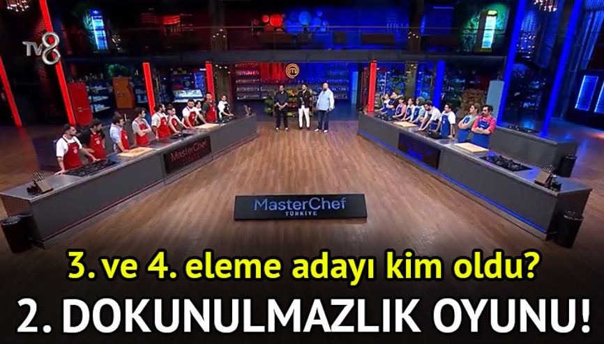 MASTERCHEF HAFTANIN ELEME ADAYLARI: 21 Ağustos MasterChef 3. ve 4. eleme adayı kim oldu Bu akşam MasterChef’te dokunulmazlığı kim kazandı, potaya kim gitti