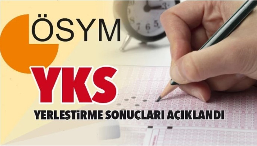 YKS yerleştirme sonuçları açıklandı