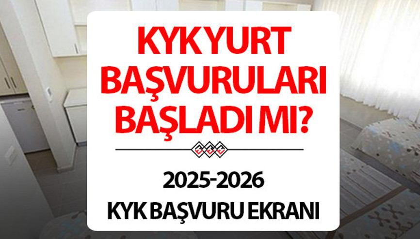 KYK YURT BAŞVURU TARİHLERİ 2025 AÇIKLANDI MI, KAYIT TARİHİ BELLİ OLDU MU | GSB yeni kayıt KYK yurt başvurusu ne zaman alınacak, başvurular başladı mı 2025-2026 GSB KYK yurt başvuru bilgisi