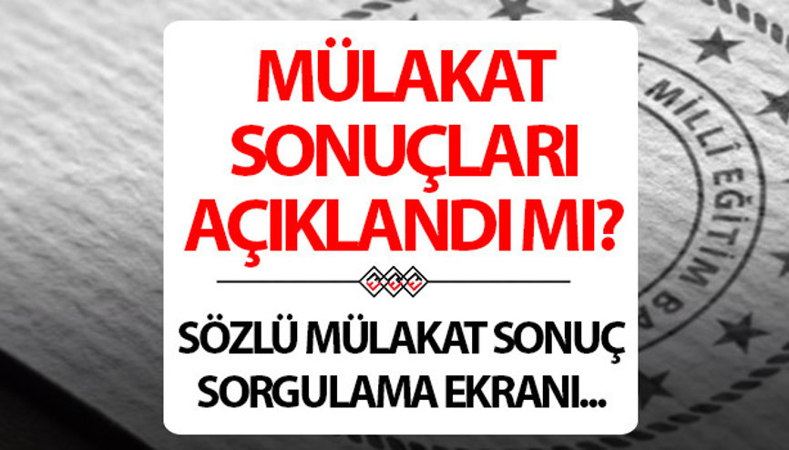 15 BİN ÖĞRETMEN ATAMASI SÖZLÜ SINAV SONUÇLARI (MÜLAKAT SONUÇLARI) 2025 TIKLA SORGULA || 15 bin öğretmen ataması yapıldı 2025 Sözleşmeli Öğretmen sözlü mülakat sonuçları nasıl ve nereden öğrenilir